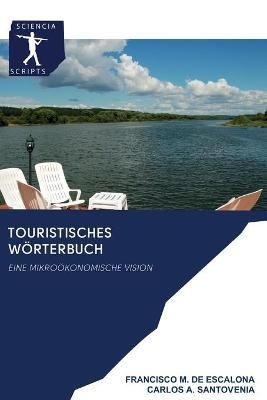 Touristisches Wörterbuch By M de Escalona 9786200893192 (Paperback)