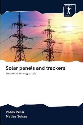 Solar panels and trackers By Rossi 9786200940551 (Paperback)