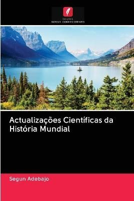 Actualizações Científicas da História Mundial By Adebajo
