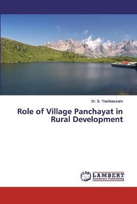 Role of Village Panchayat in Rural Development By Thanikasalam