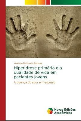 Hiperidrose primária e a qualidade de vida em pacientes jovens