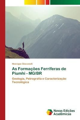As Formacoes Ferriferas de Piumhi - MG/BR By Henrique Giacomeli