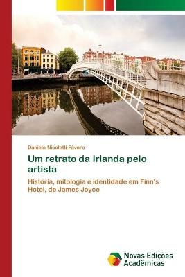 Um retrato da Irlanda pelo artista By Daniela Nicoletti Favero