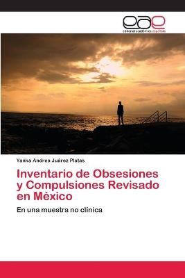 Inventario de Obsesiones y Compulsiones Revisado en Mexico (Paperback)