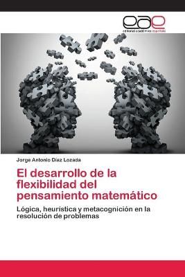 El desarrollo de la flexibilidad del pensamiento matematico