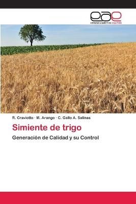 Simiente de trigo By R Craviotto 9786202096973 (Paperback)