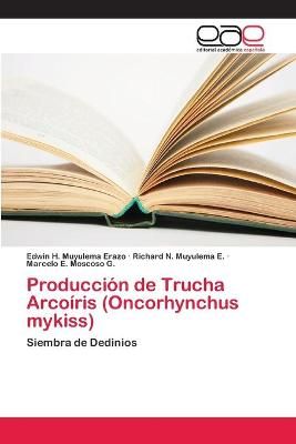 Produccion de Trucha Arcoiris (Oncorhynchus mykiss) 9786202102254
