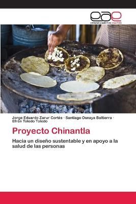 Proyecto Chinantla By Jorge Eduardo Zarur Cortes 9786202103725