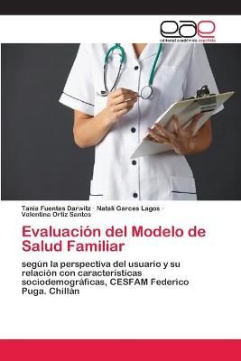 Evaluación del Modelo de Salud Familiar By Fuentes Darwitz