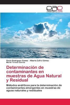 Determinacion de contaminantes en muestras de Agua Natural y Residual