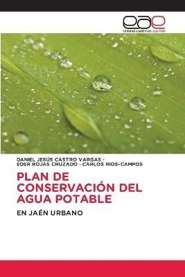 Plan de Conservación del Agua Potable By Castro Vargas 9786202113632