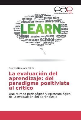 La evaluacion del aprendizaje By Ragnhild Guevara Patino 9786202132961