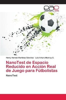 NanoTest de Espacio Reducido en Accion Real de Juego para Futbolistas