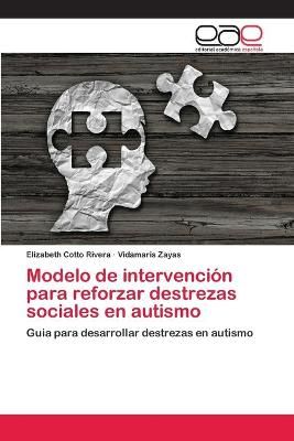 Modelo de intervencion para reforzar destrezas sociales en autismo