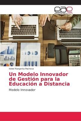 Modelo Innovador de Gestión para la Educación a Distancia By Pacheco