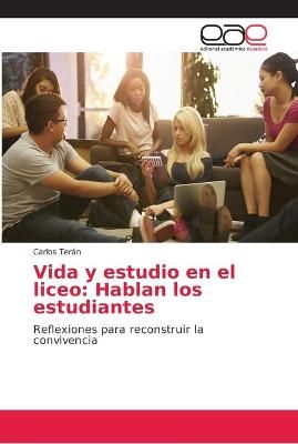 Vida y estudio en el liceo By Carlos Teran 9786202156929 (Paperback)