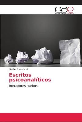 Escritos psicoanaliticos By Matias E Ambrosio 9786202164757