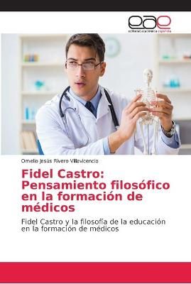 Fidel Castro By Rivero Villavicencio 9786202168243 (Paperback)