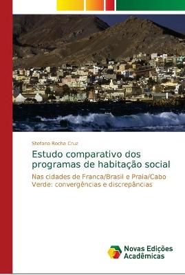 Estudo comparativo dos programas de habitacao social 9786202174954