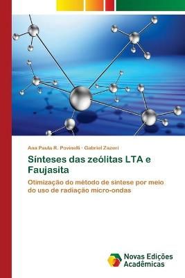 Sinteses das zeolitas LTA e Faujasita By Ana Paula R Povinelli