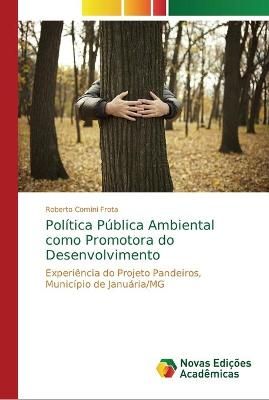 Politica Publica Ambiental como Promotora do Desenvolvimento