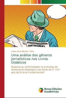 Uma analise dos generos jornalisticos nos Livros Didaticos (Paperback)
