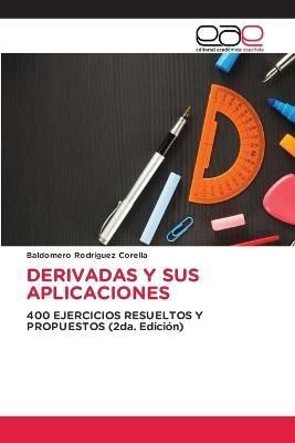 Derivadas Y Sus Aplicaciones By Rodríguez Corella 9786202236362