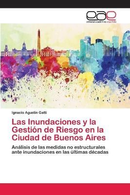 Las Inundaciones y la Gestion de Riesgo en la Ciudad de Buenos Aires