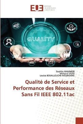 Qualité de Service et Performance des Réseaux Sans Fil IEEE 802.11ac