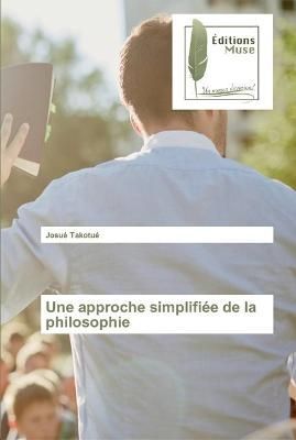 approche simplifiée de la philosophie By Takotué 9786202293280