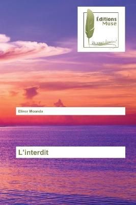 L'interdit By Moanda 9786202297110 (Paperback)