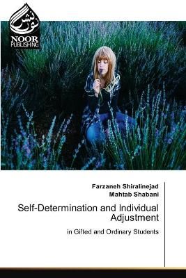 Self-Determination and Individual Adjustment By Shiralinejad