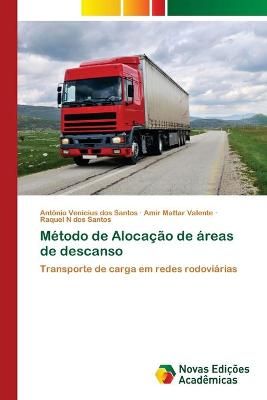 Metodo de Alocacao de areas de descanso By Antonio Venicius Dos Santos