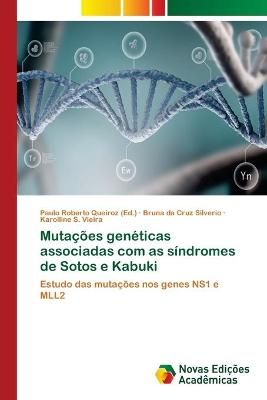 Mutações genéticas associadas com as síndromes de Sotos e Kabuki