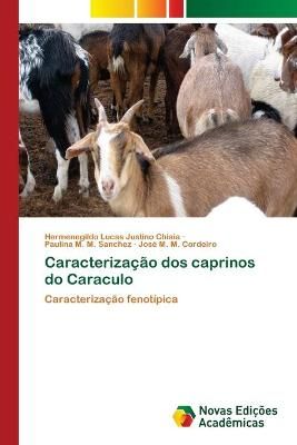 Caracterizacao dos caprinos do Caraculo 9786202409971 (Paperback)