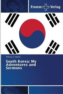 South Korea By Thomas G Norton 9786202440608 (Paperback)