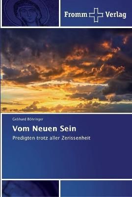 Vom Neuen Sein By Gebhard Boehringer 9786202441865 (Paperback)