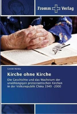 Kirche ohne Kirche By Heinke 9786202442640 (Paperback)