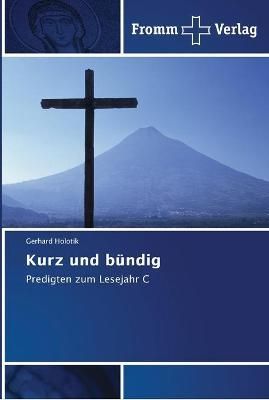 Kurz und bundig By Gerhard Holotik 9786202442732 (Paperback)