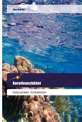 Korallenschädel By Sina Nuêmo 9786202443494 (Paperback)