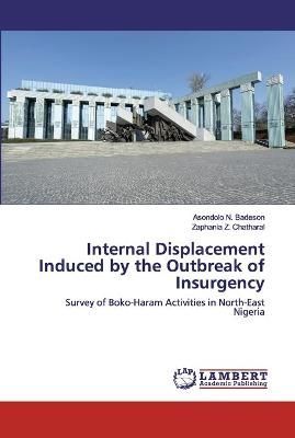 Internal Displacement Induced by the Outbreak of Insurgency