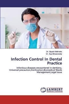 Infection Control In Dental Practice By Mehrotra 9786202526647