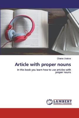 Article with proper nouns By Uralova 9786202529389 (Paperback)