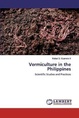 Vermiculture in the Philippines By Guerrero 9786202554718 (Paperback)