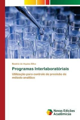 Programas Interlaboratóriais By Silva 9786202561907 (Paperback)