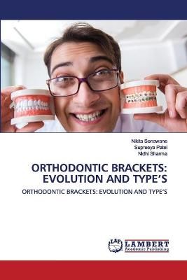 Orthodontic Brackets By Sonawane 9786202564588 (Paperback)