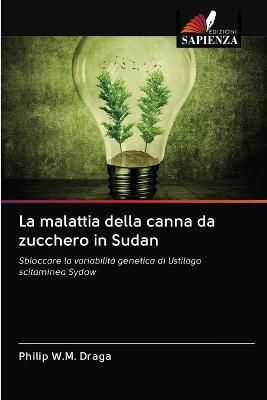 La malattia della canna da zucchero in Sudan By Draga 9786202622950