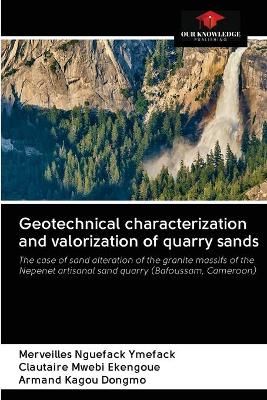 Geotechnical characterization and valorization of quarry sands