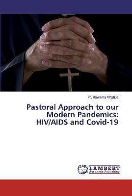 Pastoral Approach to our Modern Pandemics By Virgilius 9786202667272