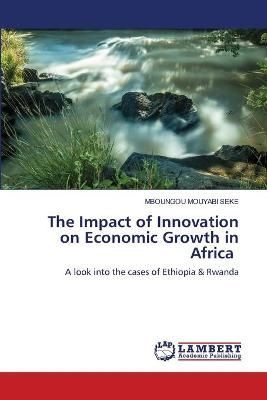 Impact of Innovation on Economic Growth in Africa By Seke (Paperback)